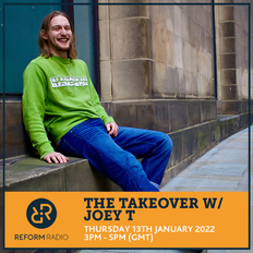 The Takeover w/ Joey T 13th January 2022