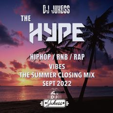 #TheHype22 - VIBES - Summer Closing Mix - September 2022 - instagram: DJ_Jukess