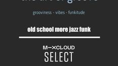 new upload of the old school more jazz funk djset! tune in - turn on - freak out