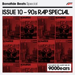 Bonafide Beats Special Issue 10 – 90s Rap Special