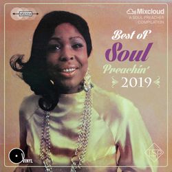 Best Of Soul Preachin’ 2019