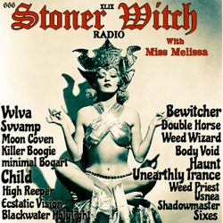 STONER WITCH RADIO XLIX