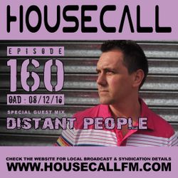 Housecall EP#160 (08/12/16) incl. a guest mix from Distant People