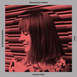 Heather Wall - DJ Directory Mix #3