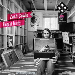 Elegant Truths - A mix tape by Zach Cowie for Dust & Grooves
