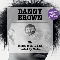"B3st 0f" Danny Brown (pres. by Splash! Mag)