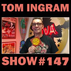 Tom Ingram Show #147 - Recorded LIVE from Rockabilly Radio November 18th 2018