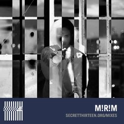 M!R!M - Secret Thirteen Mix 153