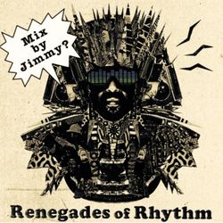 MIX BY JIMMY // Renegades of Rhythm Promo Mix