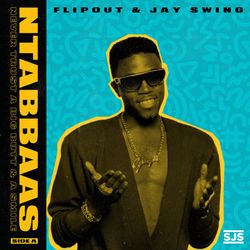 Flipout & Jay Swing: Never Trust A Big Butt & A Smile (Side A)