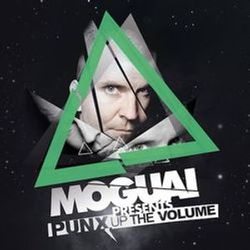 MOGUAI pres. Punx Up The Volume: Episode 334
