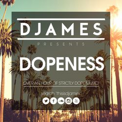 DJames - Dopeness Mixtape