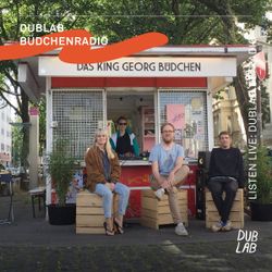 dublab Dialog - Nachbarschaft und Stadtgestaltung von unten w/ Aileen Berghold & Martin Herrndorf