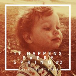 IT HAPPENS EVERY SPRING #2 - Hand-Picked by Lexis