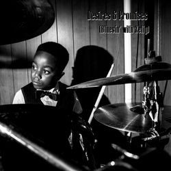 Desires & Promises (Bluesin' with Zelig)