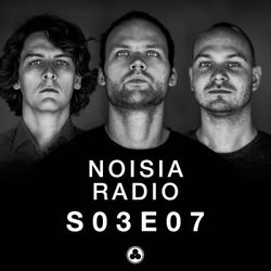 Noisia Radio S03E07