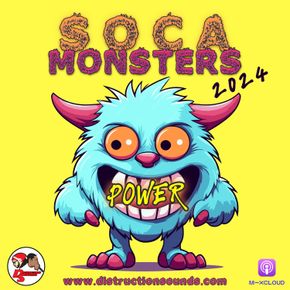 SOCA MONSTERS 2024 [POWER SOCA]