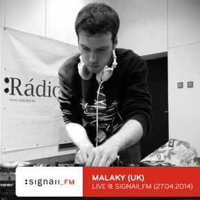 Malaky - Live @ SIGNAll_FM (27.04.2014)