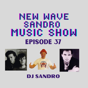 New Wave Sandro Music Show Ep 37