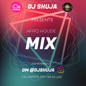 Afro House Mix DJ SHUJA