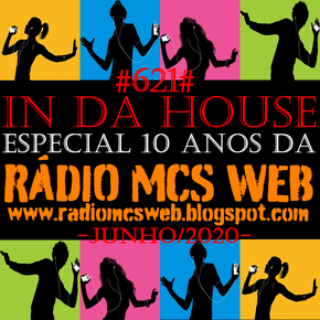 621 In Da House Especial 10 anos MCs Web