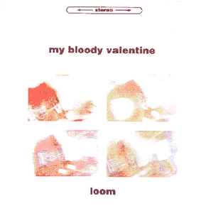 My Bloody Valentine - 1992-07-04 Vancouver, BC, Canada (Loom) by