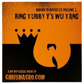 洋楽 KING TUBBY vs WU TANG / MACRO DUB PLATE Macro Dubplates Volume 1 - King Tubby vs Wu Tang by Soul Cool
