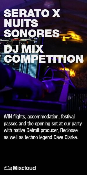 Serato Nuits Sonores DJ Mix Competition