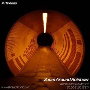 Zoom Around Rainbow - 04-May-22