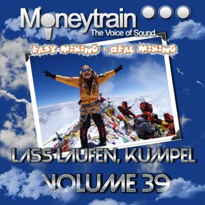 Moneytrain Lass laufen, Kumpel Vol 39 by MFY Mixcloud