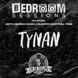 TYNAN @ The Dub Rebellion Presents Bedroom Sessions Oklahoma 2020-03-26