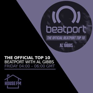 Beatport - Top 10 with Al Gibbs 12 AUG 2022
