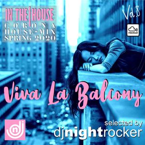 Viva La Balcony-Corona House Mix Spring 2020