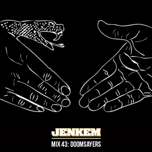 Moden Observere Etablering JENKEM MIX 43: DOOMSAYERS by JENKEM MAGAZINE | Mixcloud