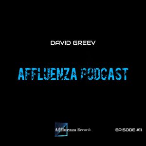 Affluenza Podcast with David Greev [Episode #11]