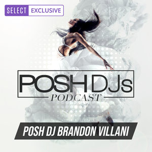 POSH DJ Brandon Villani 10.19.21 // 1st Song - Always On My Mind by Shane Codd