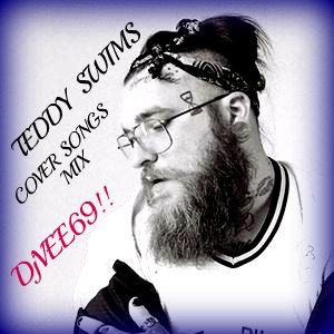 TENNESSEE WHISKEY~TEDDY SWIMS COVER SONGS MIX~FEB.6,2020 DJVEE69