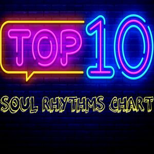 TOP 10 SOUL RHYTHMS CHART (December 2019) Presented By Suzanne Johnson & Frank Williams