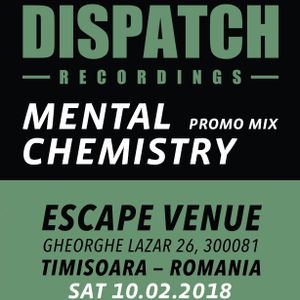 Freenetik Party presents Dispatch Recordings - Mental Chemistry Promo Mix -