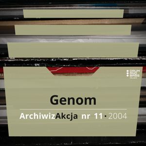 ArchiwizAkcja nr 11 – Genom (2004)