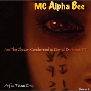 AFRO TRIBAL DEEP JOURNEY (Vol 1) ⎟  Mixed by MC Alpha Bee ⎟  Condemned To Eternal Darkness?