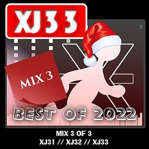 The X Journey Session 33 - Best of 2022 - Part 3