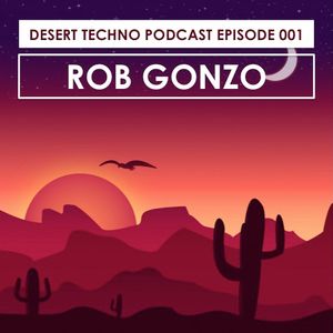 Desert Techno Podcast - Episode 01
