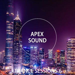 Apex Sound - Trance Sessions.6