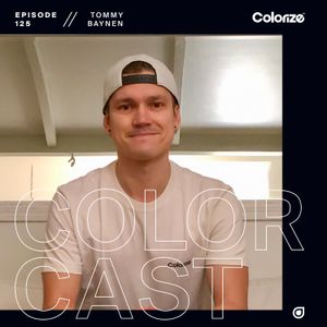 Colorcast 125 with Tomm Baynen