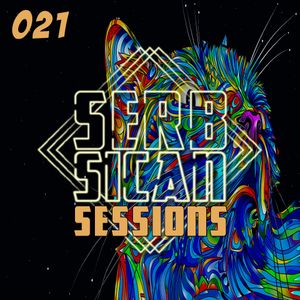 Serbsican Sessions 021 With Guest mix by Dean Mason