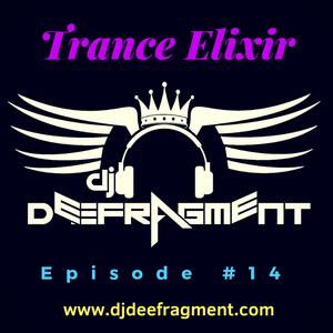 Trance Elixir - Episode 14