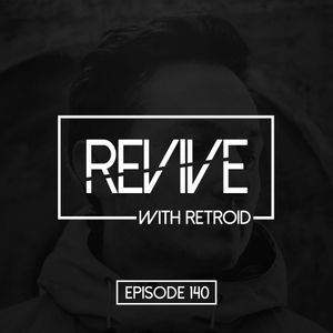 Revive 140 With Retroid And Cogun (21-01-2021)
