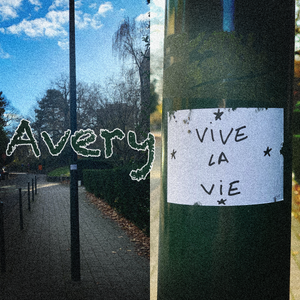 Avery - Vive La Vie (2020.11.28)
