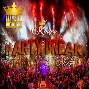 [Mao-Plin] - Kingz Party Break 2K17 (Mixtape By Mao-Plin)